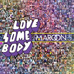 Maroon 5 - Love Somebody （升6半音）