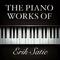 The Piano Works of Erik Satie专辑