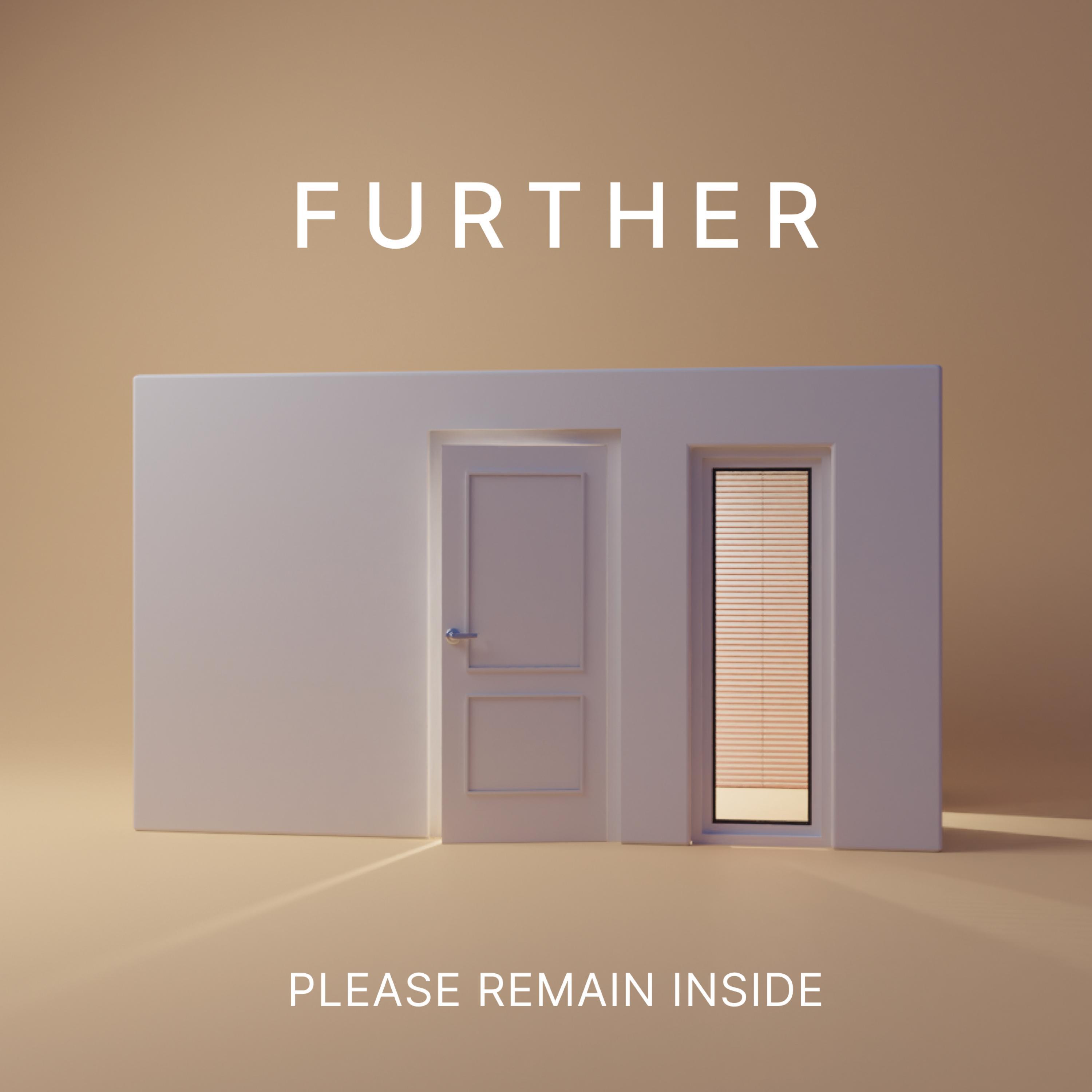 Please Remain Inside