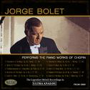 Jorge Bolet Plays Chopin专辑