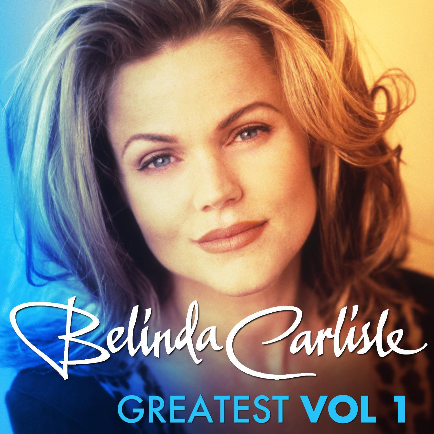 Greatest Vol.1 - Belinda Carlisle专辑