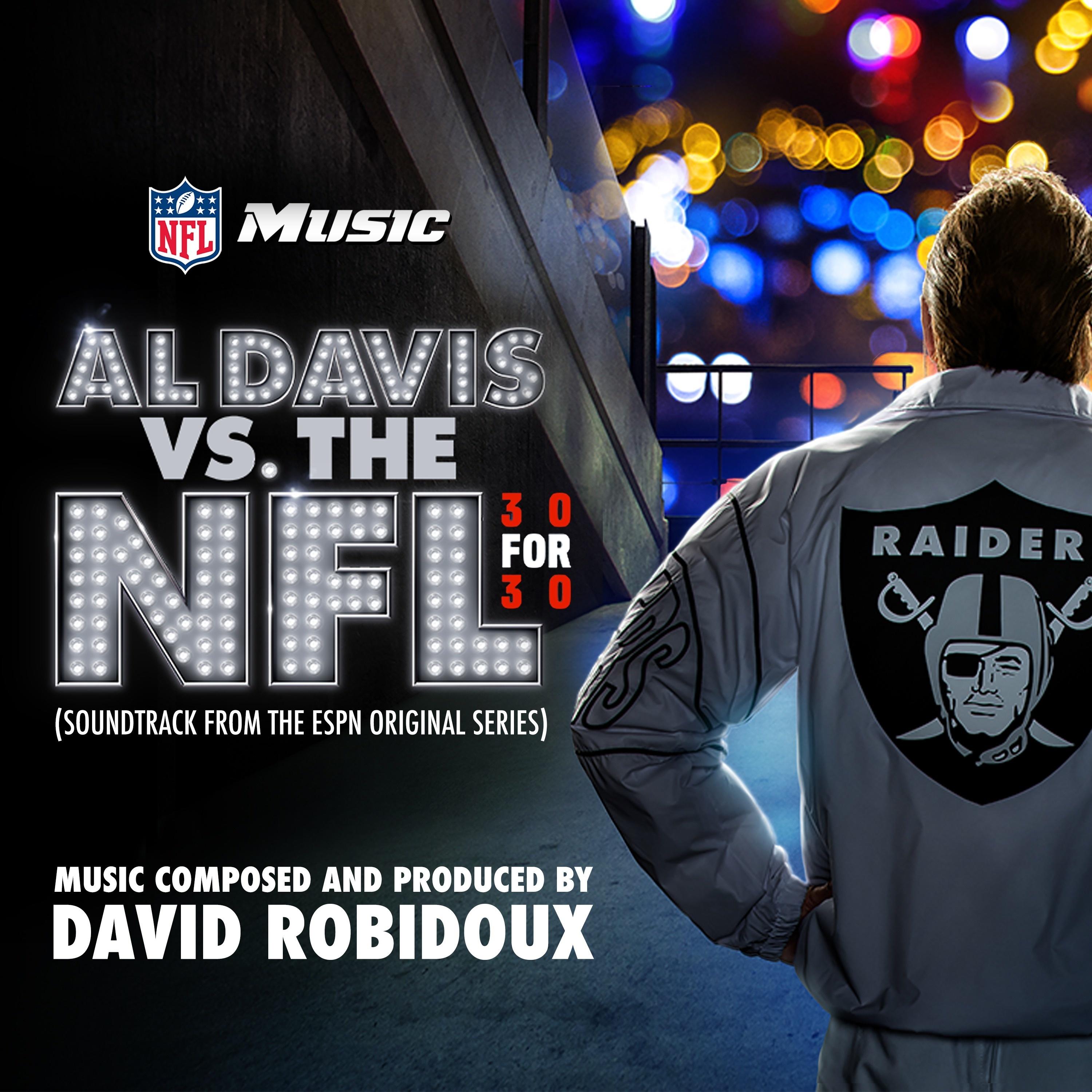 30 for 30: Al Davis vs. The NFL (Soundtrack from the ESPN Original Series)