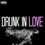 Drunk in Love (The Weeknd Remix)专辑