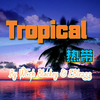 WEch Blackey - Tropical