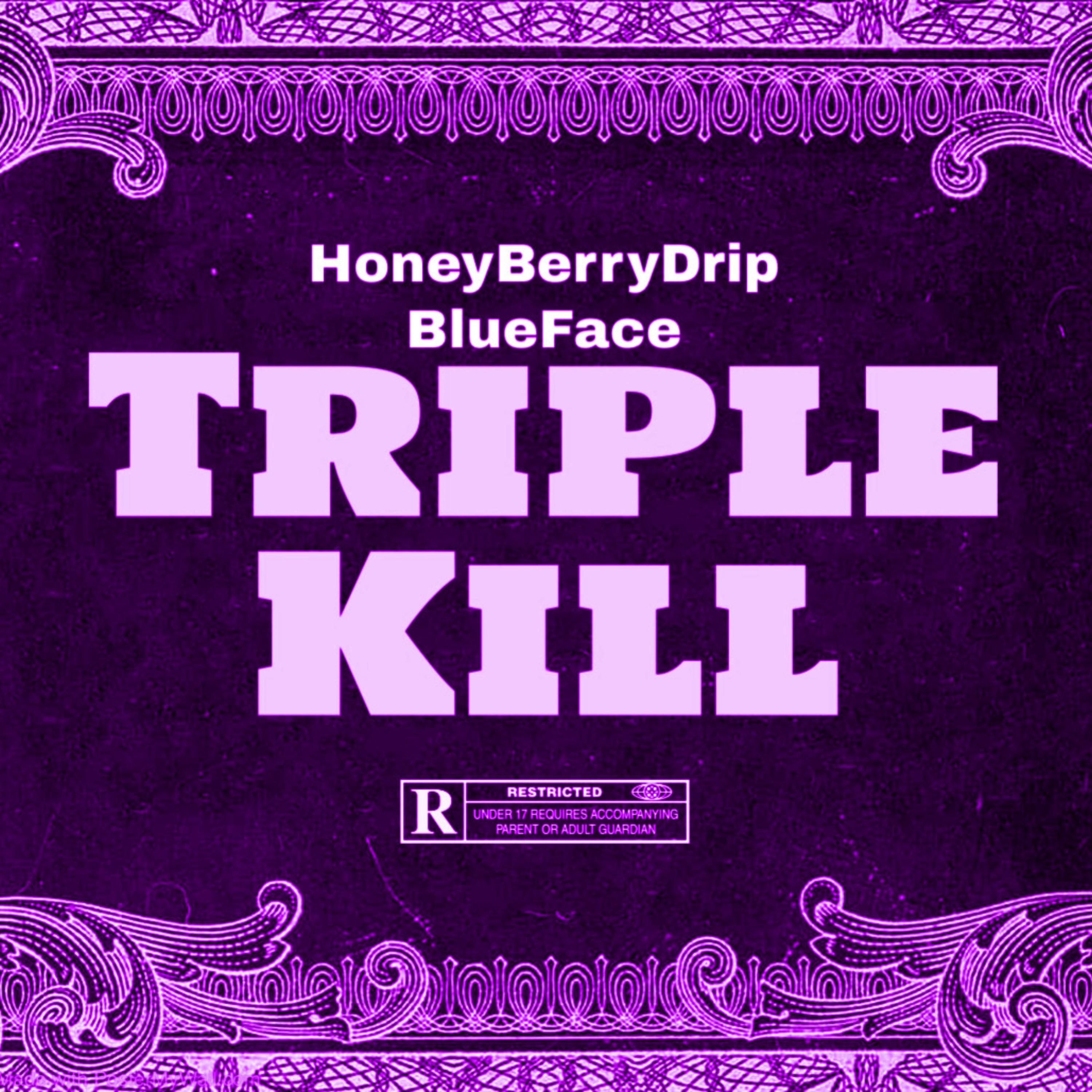 Triple Kill (Sped Up) (feat. Blueface)