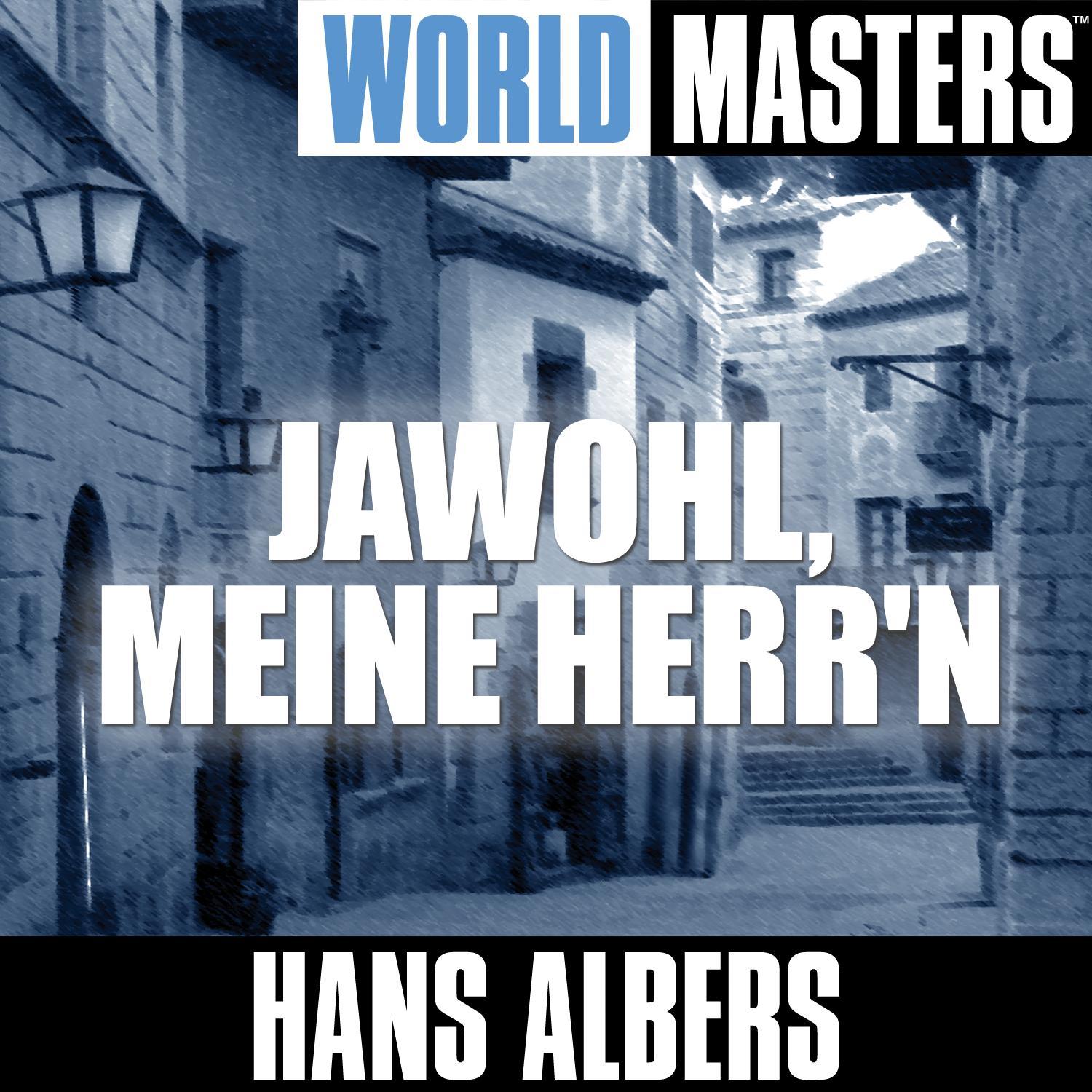 World Masters: Jawohl, Meine Herr'n