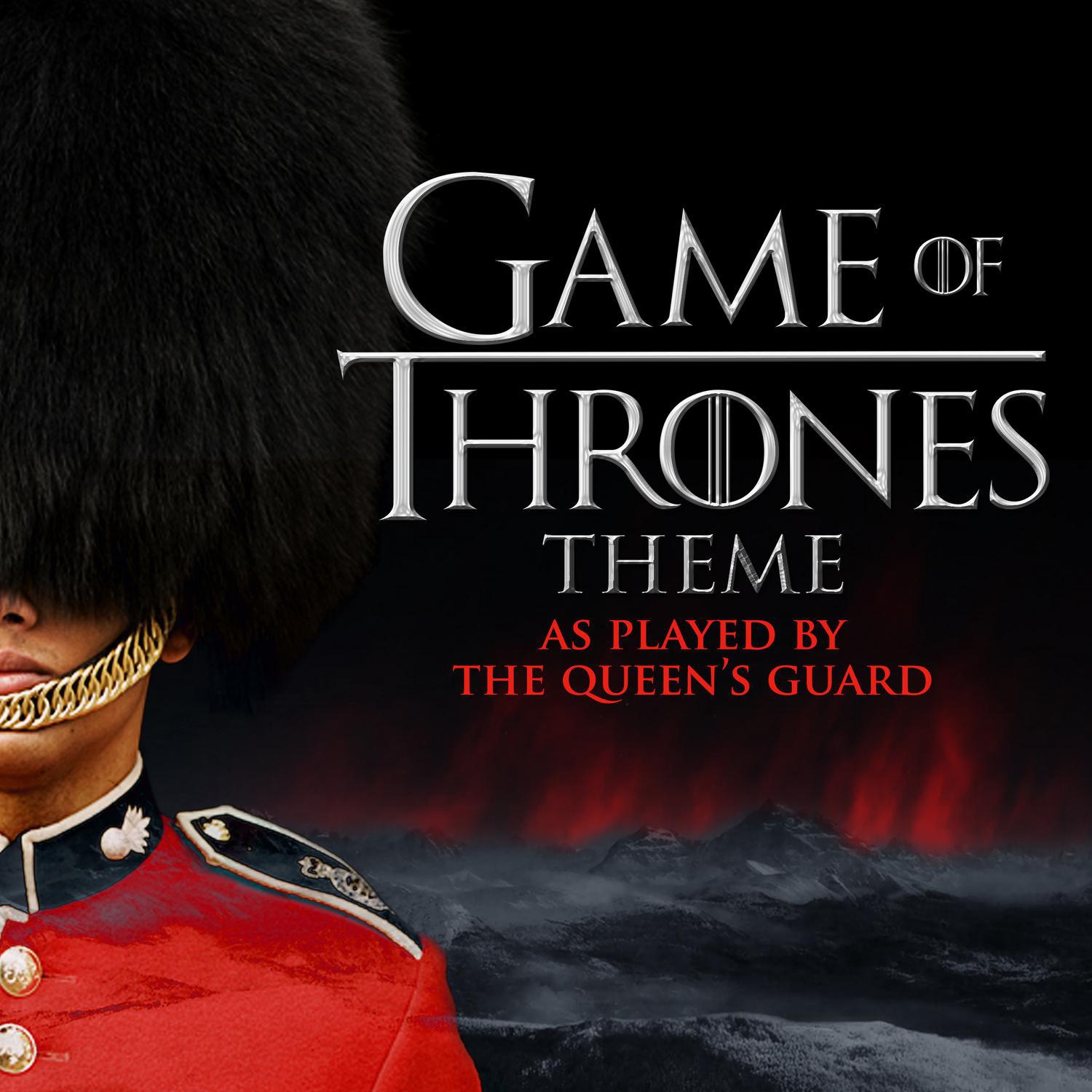 Game of Thrones Theme as Played by the Queen's Guard专辑