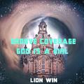 God Is A Girl (Lion Win狮子哥 Remix)