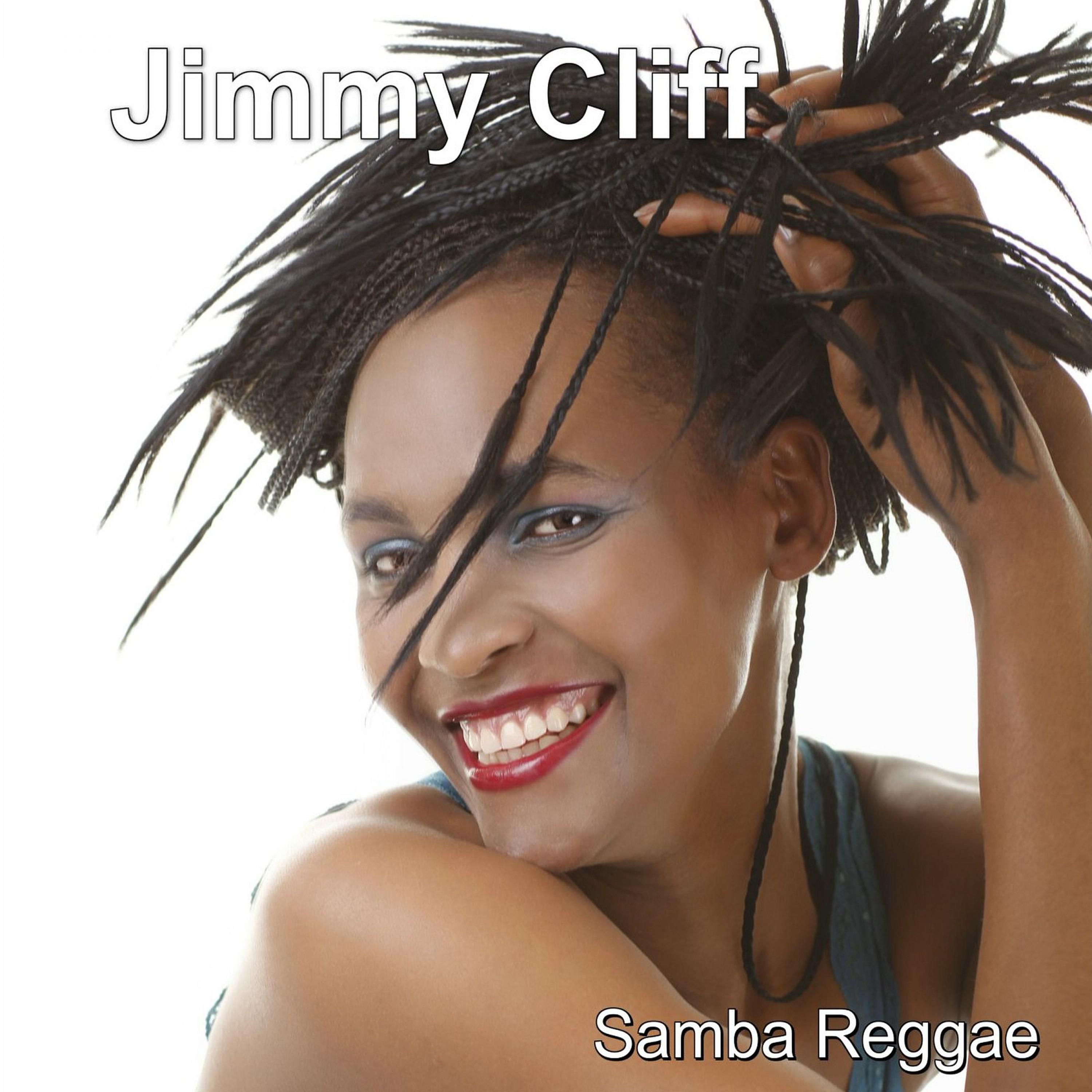 Jimmy Cliff - Samba Reggae专辑