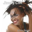 Jimmy Cliff - Samba Reggae专辑