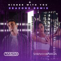 Tasadi - Higher With You (Seazons Extended Remix)