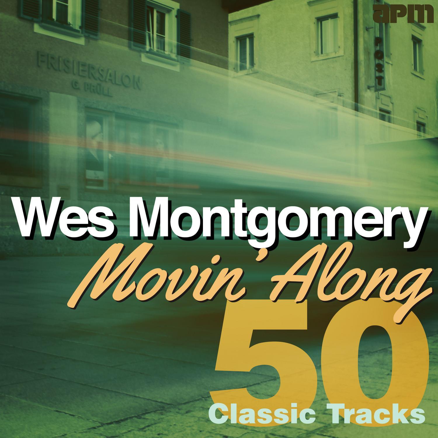 Movin' Along - 50 Classic Tracks