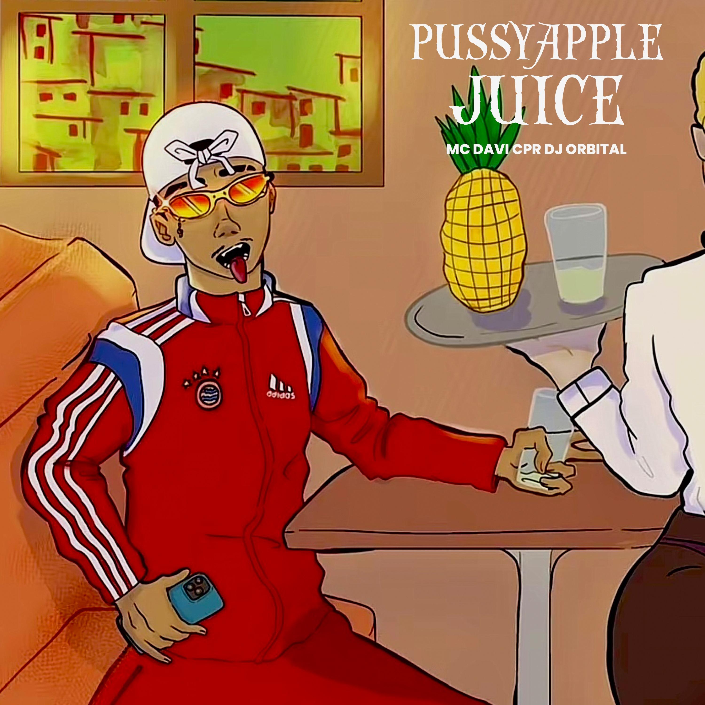 Pussyapple Juice (Super Slowed)