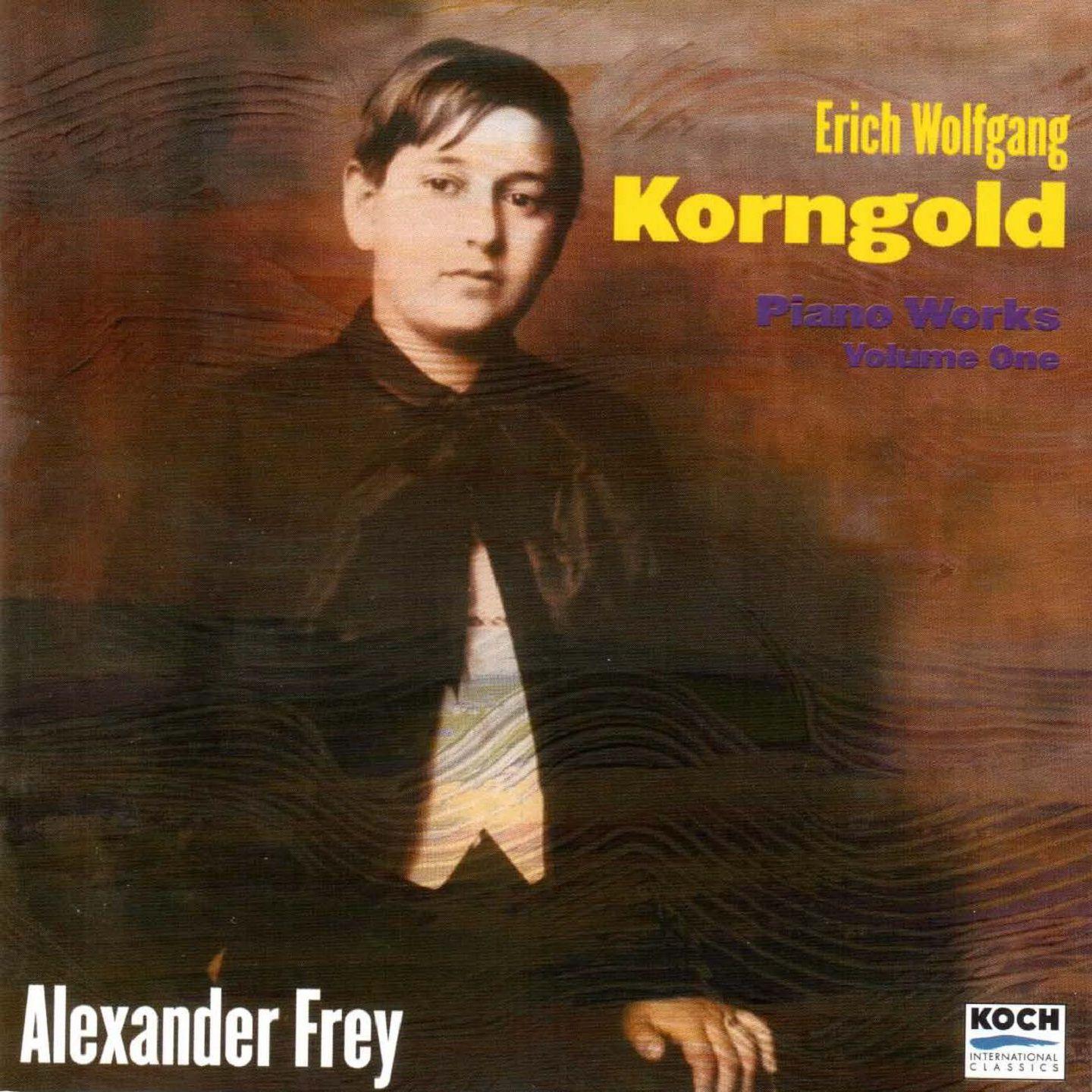 Korngold: Piano Works, Vol.1