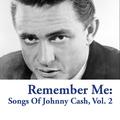 Remember Me: Songs of Johnny Cash, Vol. 2
