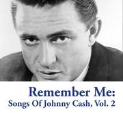 Remember Me: Songs of Johnny Cash, Vol. 2