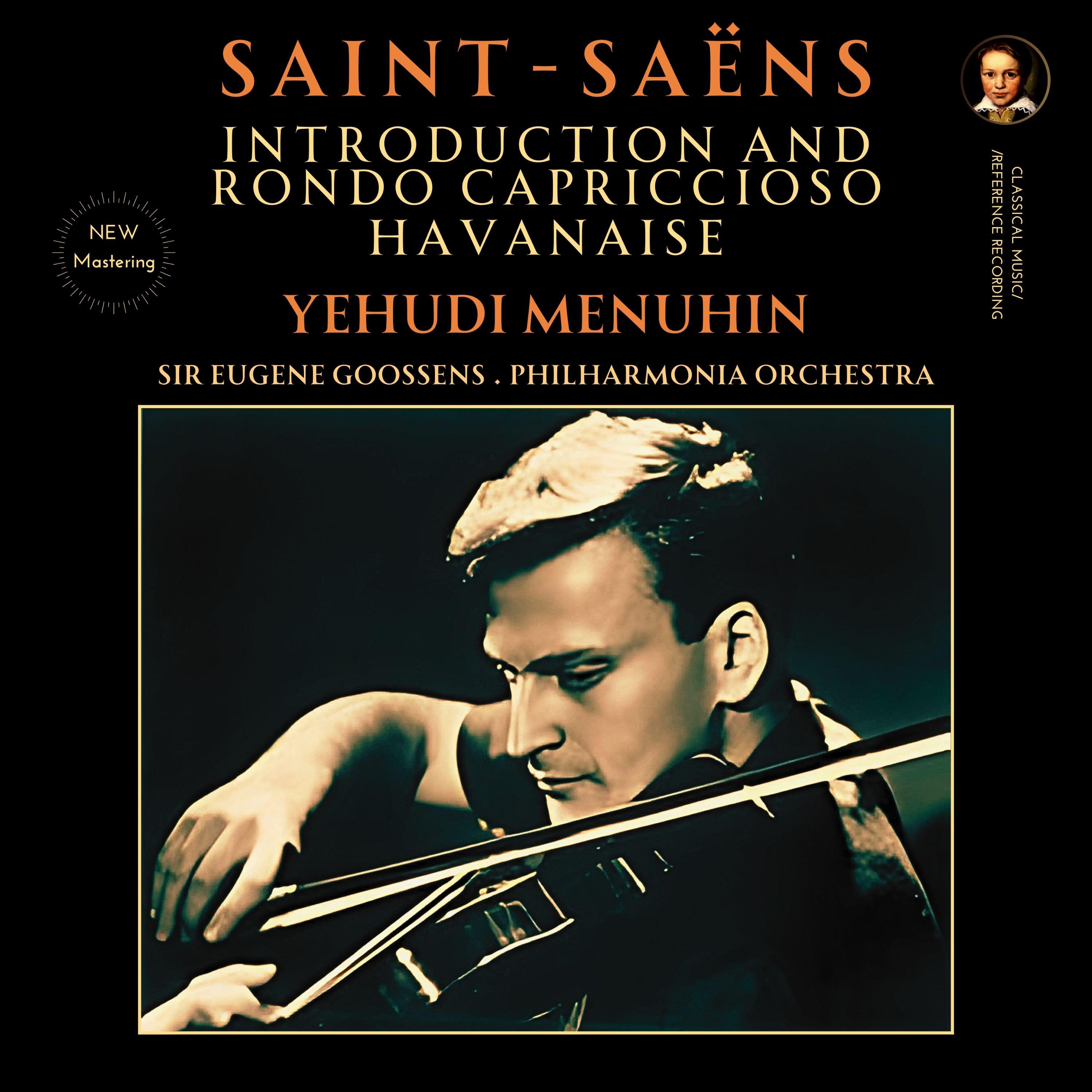 Saint-Saëns: Introduction and Rondo Capriccioso & Havanaise by Yehudi Menuhin