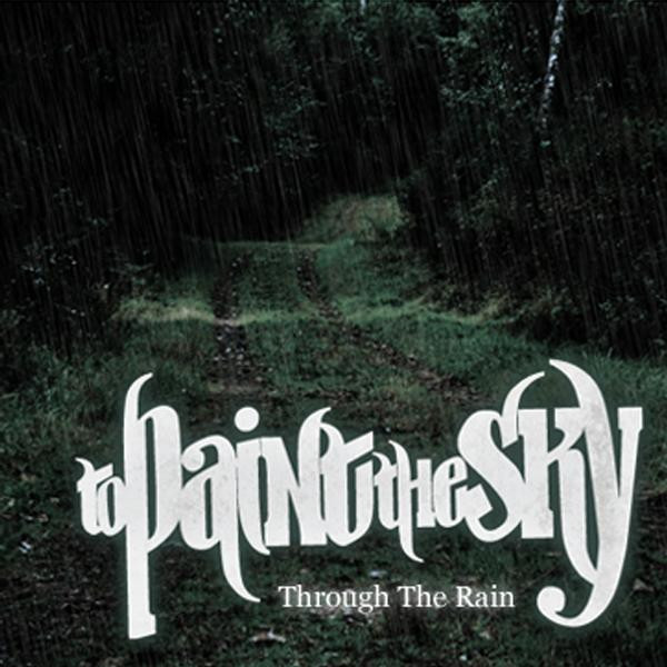Through The Rain