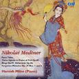 MEDTNER, N.: Piano Music, Vol. 1 (Milne)