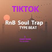 TIKTOK Melody RnB TrapSoul Type Beat 说唱伴奏