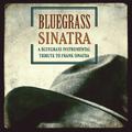 Bluegrass Sinatra