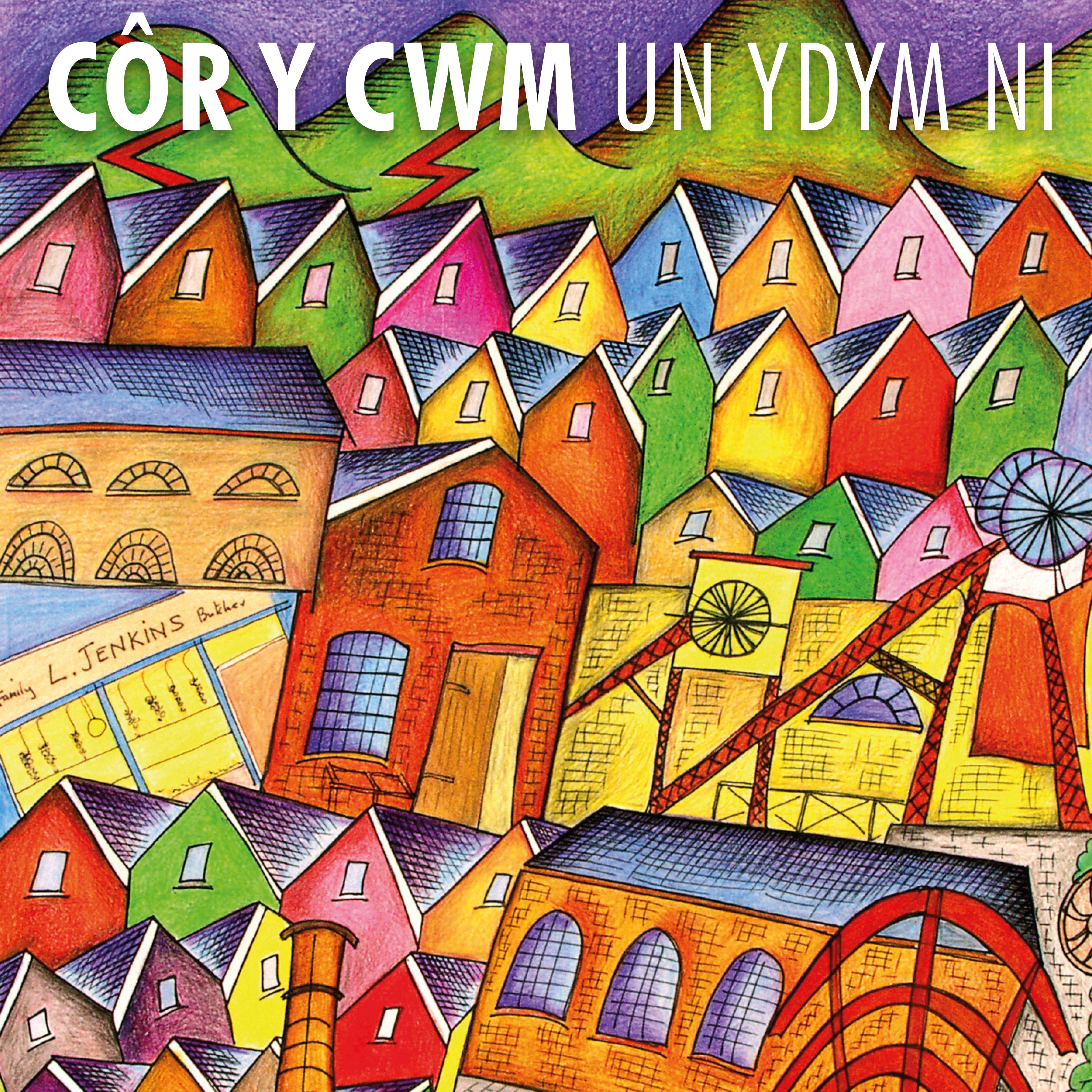 Côr Y Cwm - Hava Nageela