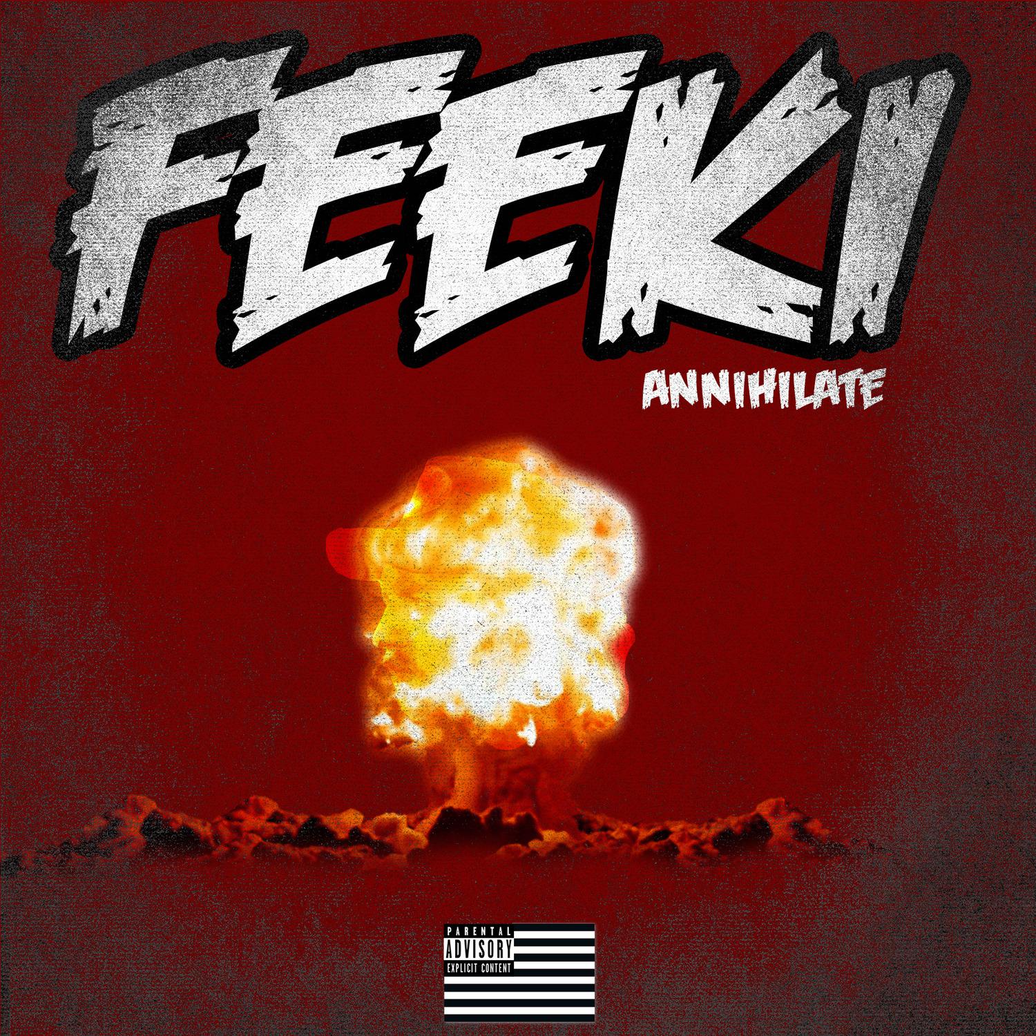 Feeki - Annihilate