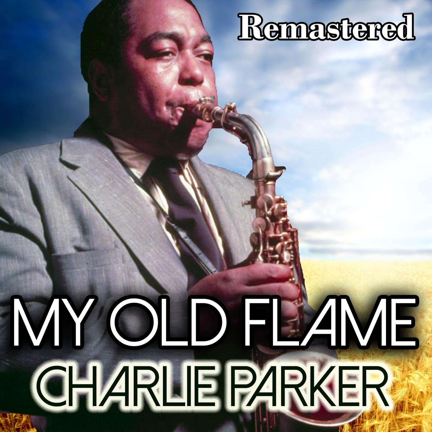 My Old Flame (Remastered)