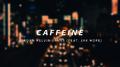 Caffeine专辑