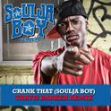 Crank That (Soulja Boy) [Travis Barker Remix]专辑