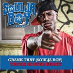 Crank That (Soulja Boy) [Travis Barker Remix]专辑