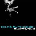 The Jazz Masters Series: Miles Davis, Vol. 23