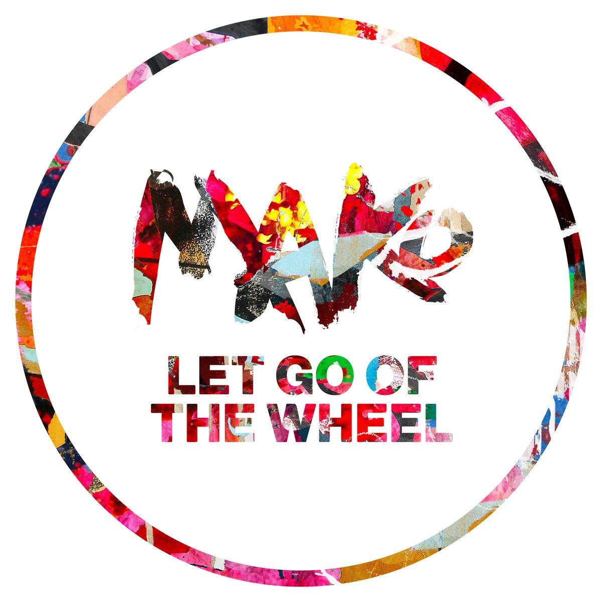 Let Go Of The Wheel专辑