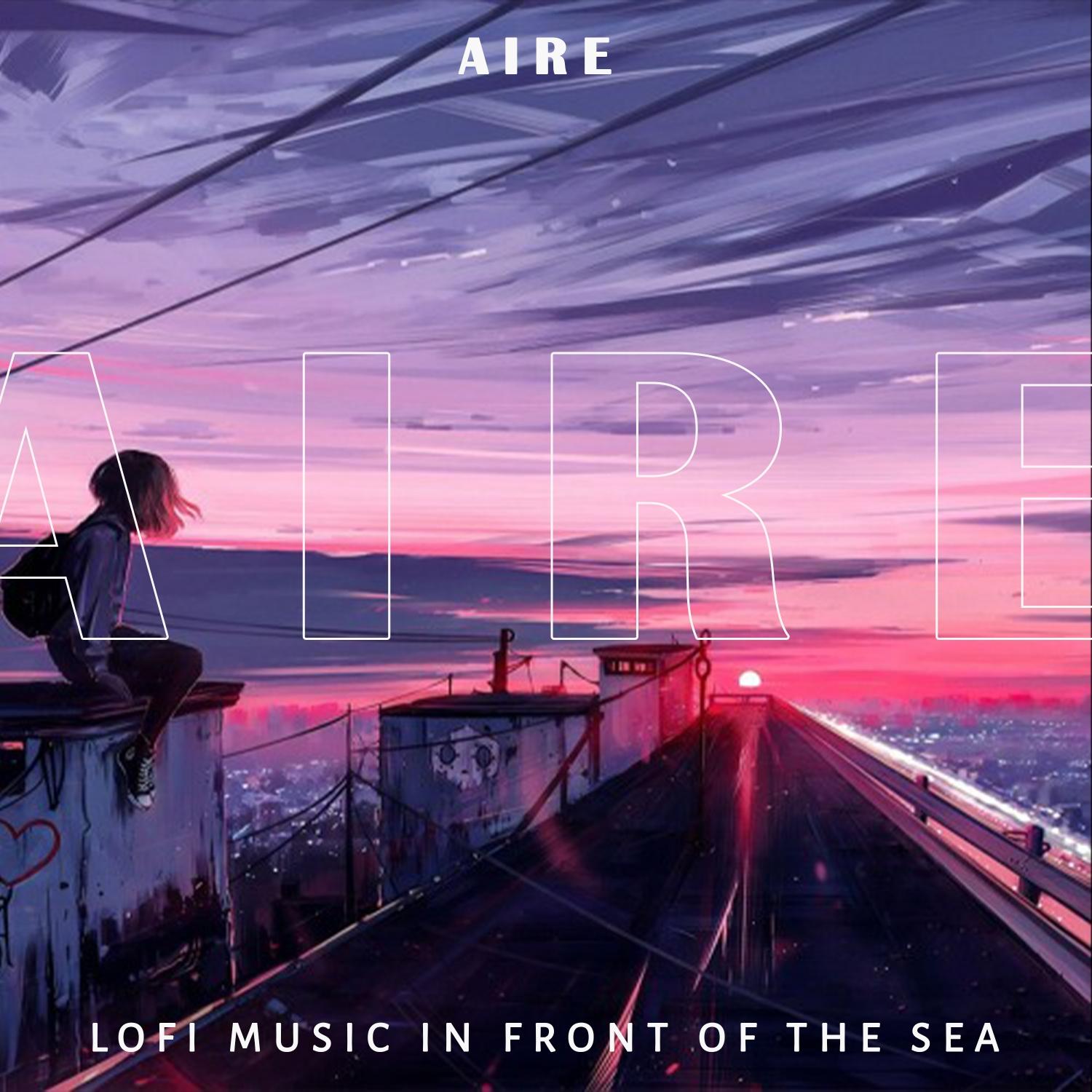 Lofi Music in Front of the Sea