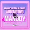 Mc manddy - AUTOMOTIVO DA MANDDY