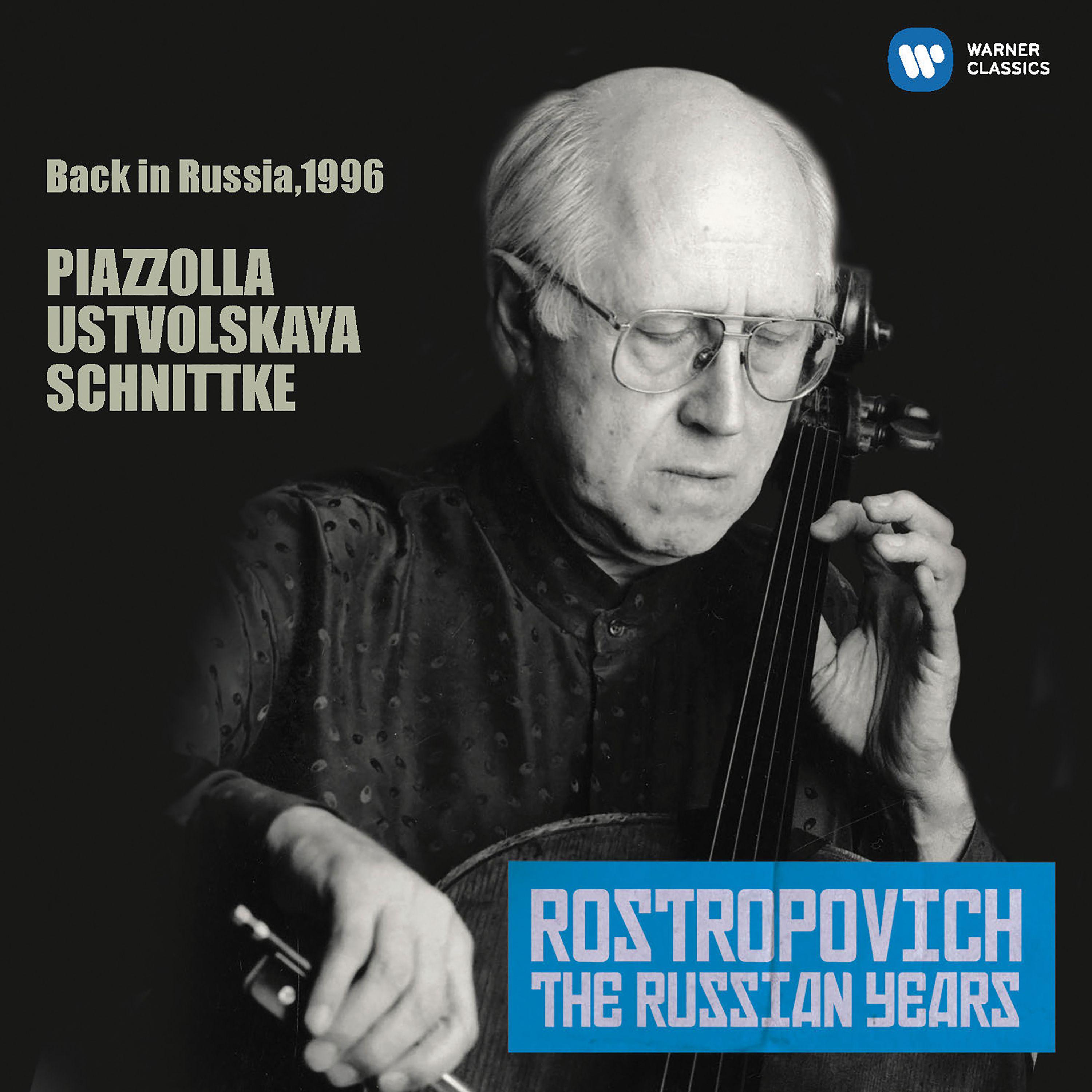 Piazzolla, Ustvolskaya, Schnittke: Works for Cello (Russia, 1996)专辑