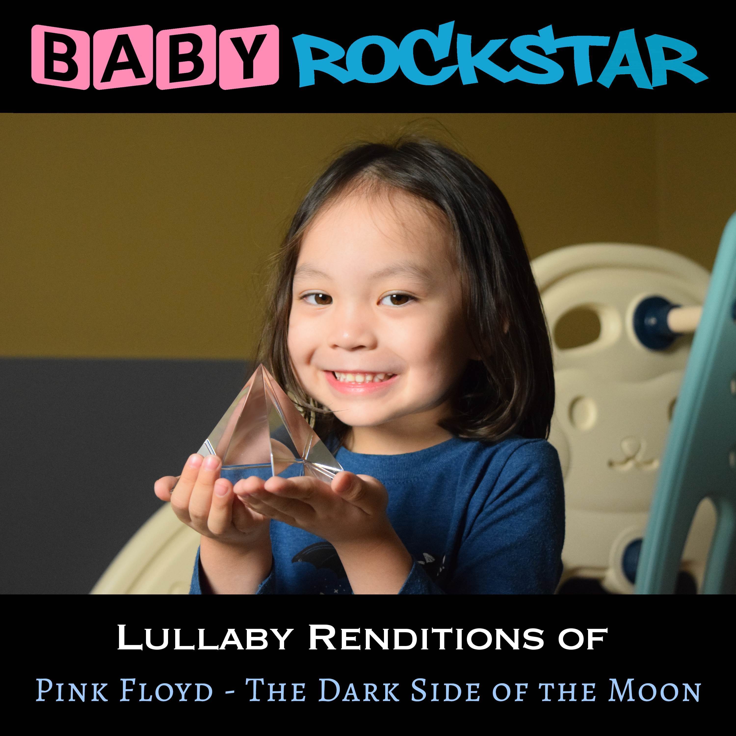 Lullaby Renditions of Pink Floyd - The Dark Side of the Moon