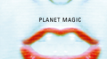 PLANET MAGIC专辑