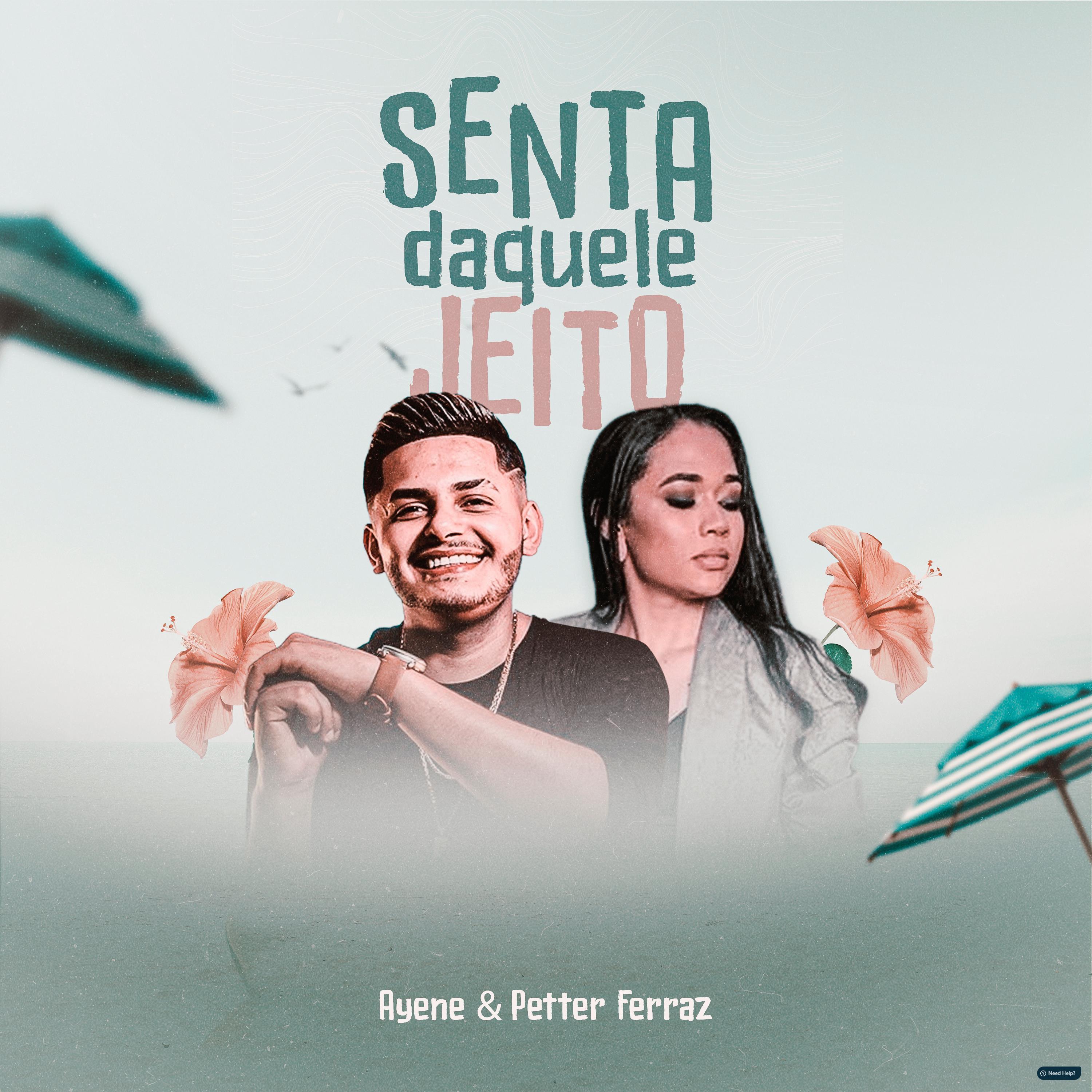 Petter Ferraz - Senta Daquele Jeito