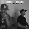 Trippy G - For The Glock (feat. King Lil G)