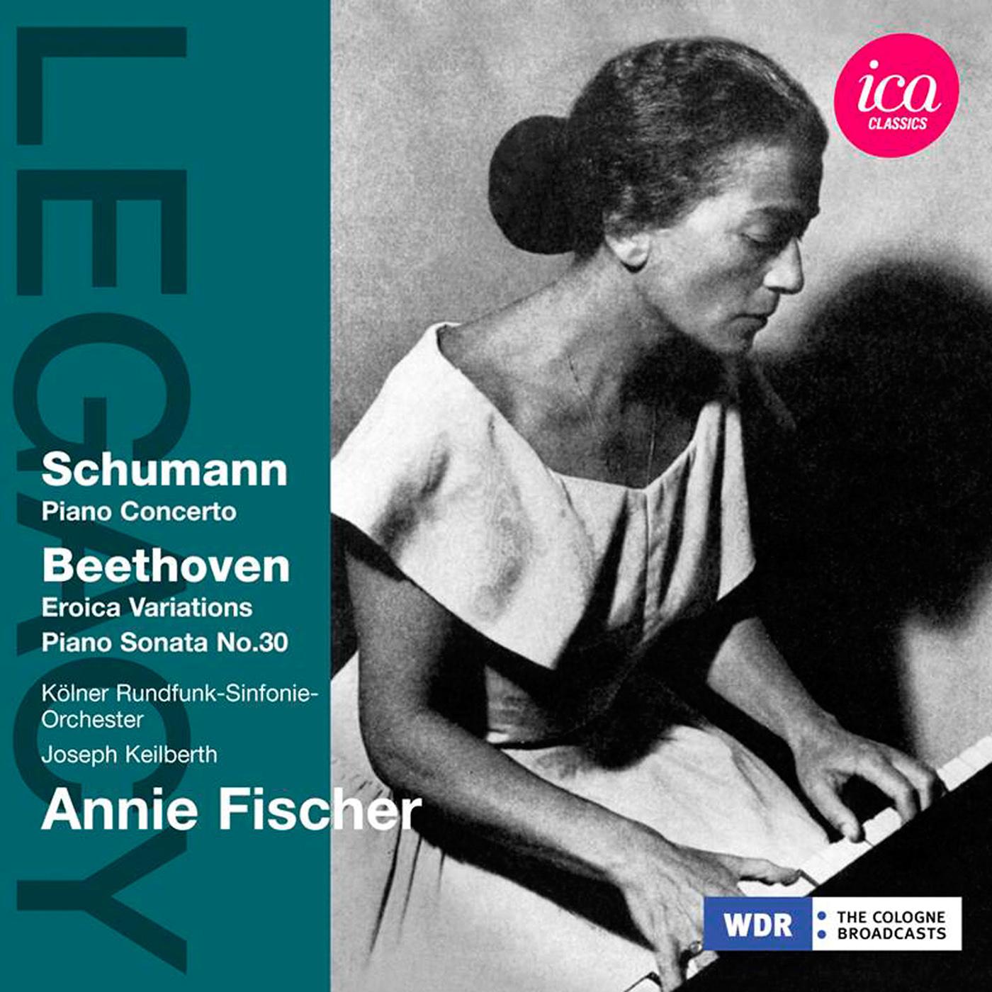SCHUMANN, R.: Piano Concerto, Op. 54 / BEETHOVEN, L. van: Piano Sonata No. 30 / Eroica Variations (A. Fischer)