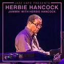 Jazz Café Presents: Herbie Hancock (Jammin' With Herbie Hancock)专辑