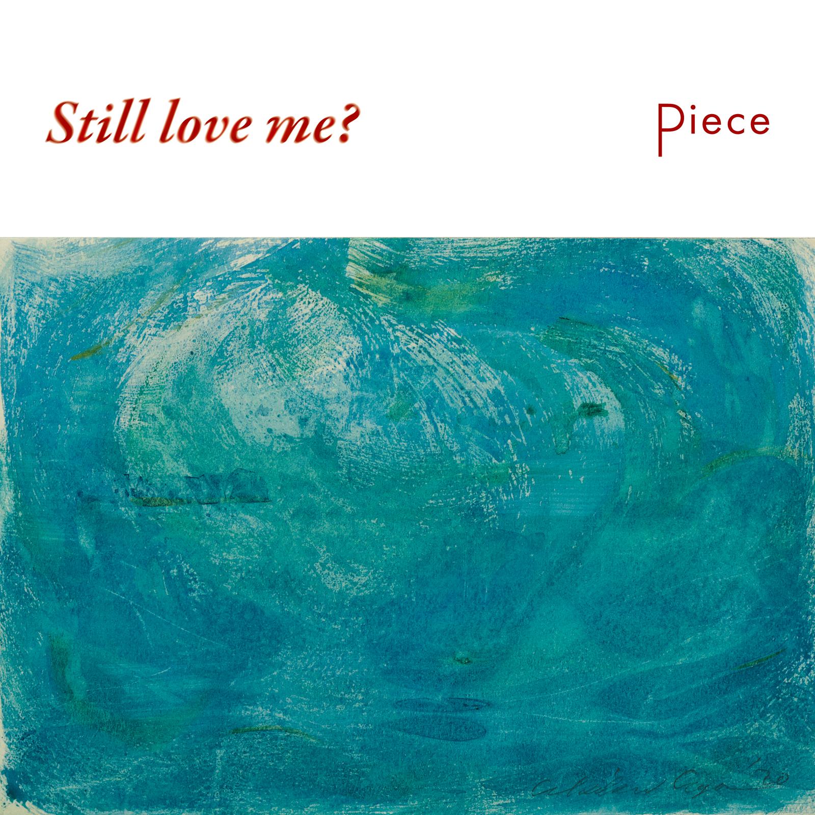 Still love me? (feat. yoko)