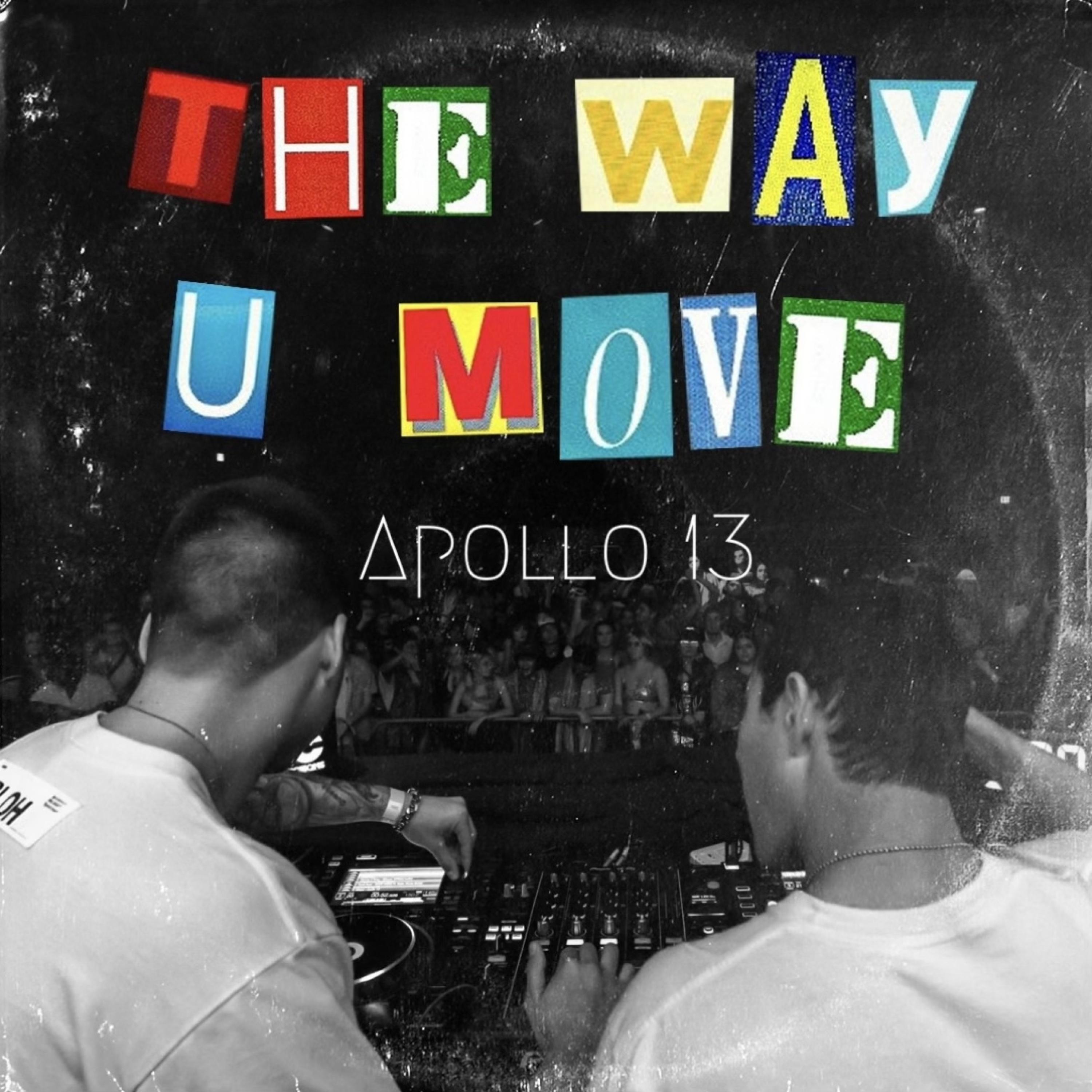 The Way U Move