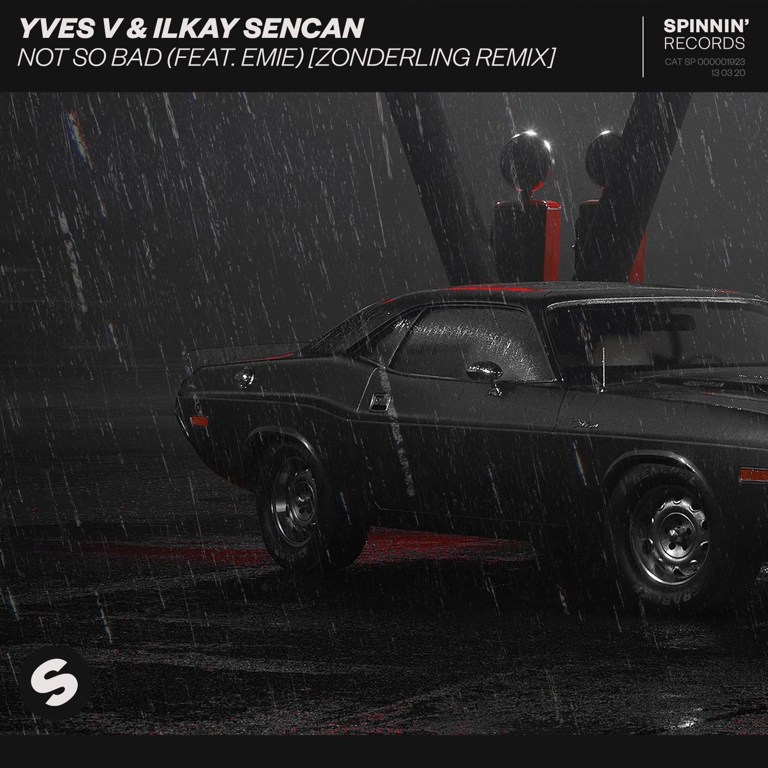 Not So Bad (feat. Emie) [Zonderling Remix]
