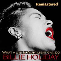 What A Little Moonlight Can Do - Billie Holiday (karaoke)