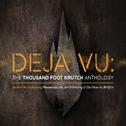 Deja Vu: The TFK Anthology