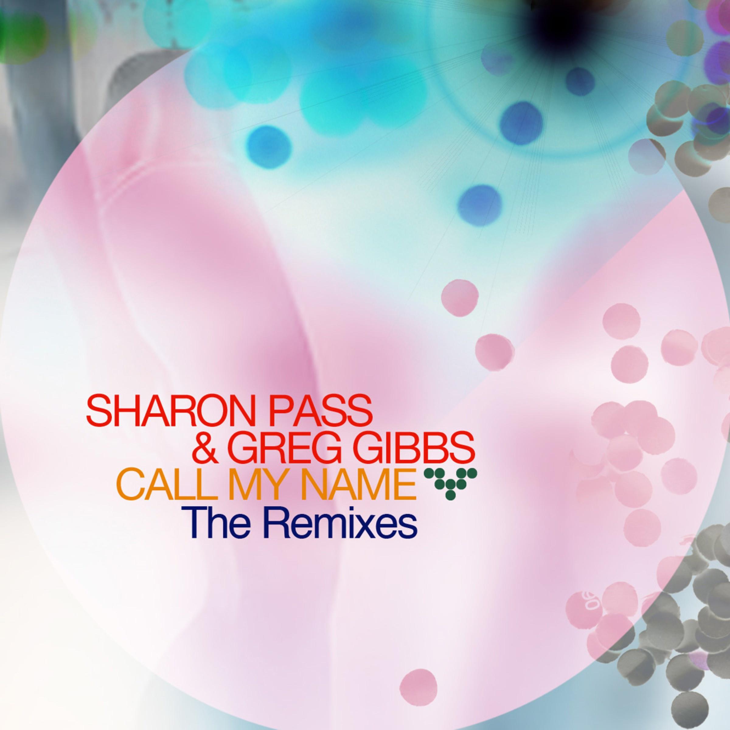 Call My Name (The Remixes)