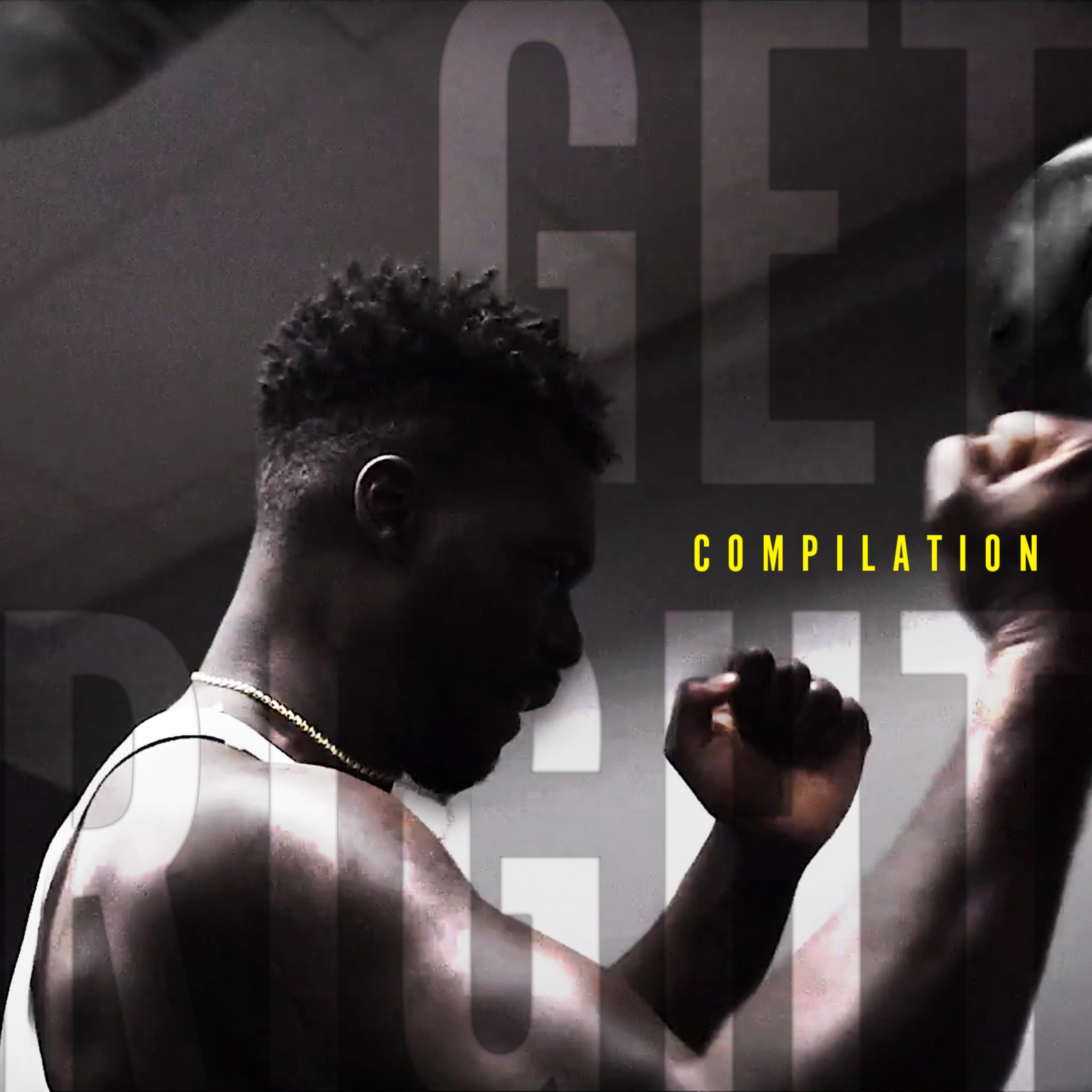 Get Right (A Compilation)