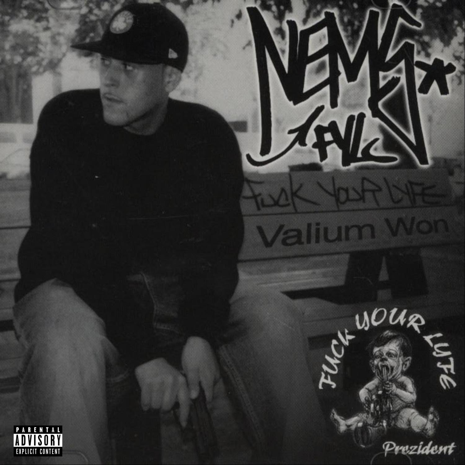 **** Your Lyfe: Valium Won